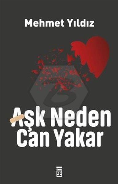 Aşk Neden Can Yakar?