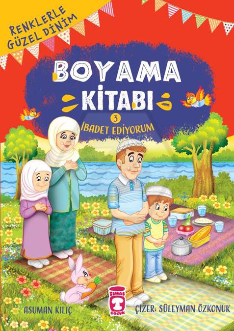 İbadet Ediyorum - Renklerle Güzel Dinim Boyama Kitabı