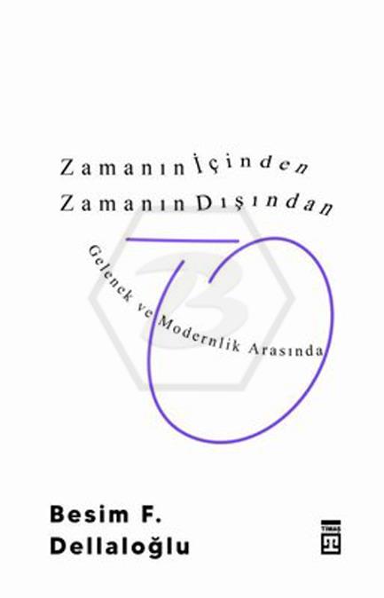 Zamanın İçinden Zamanın Dışından