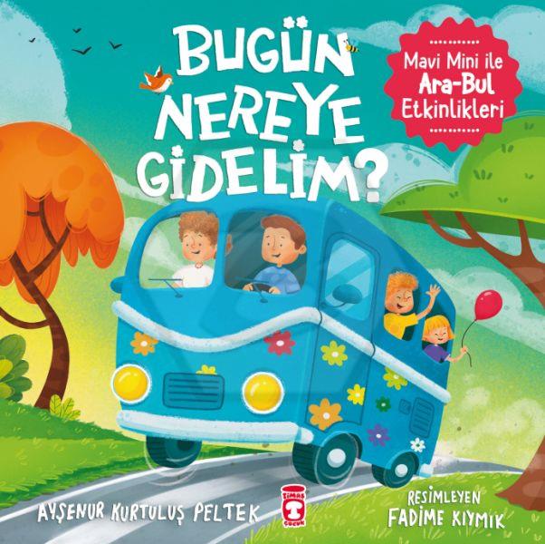 Bugün Nereye Gidelim - Mavi Mini İle Ara Bul Etkinlikleri