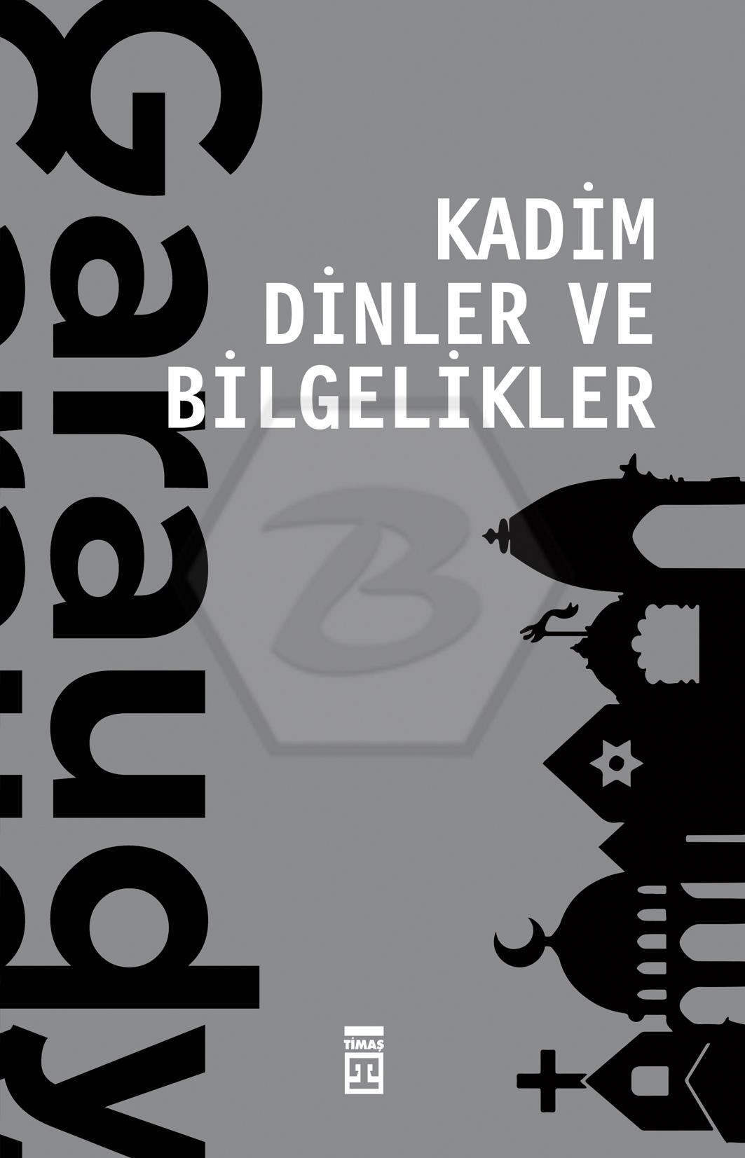 Kadim Dinler Ve Bilgelikler
