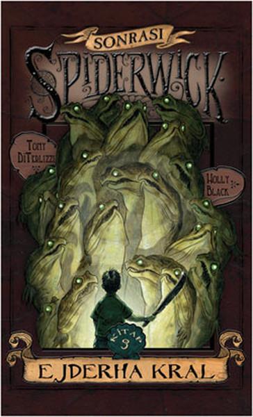 Spiderwick Günceleri Sonrası 3 - Ejderha Kral 