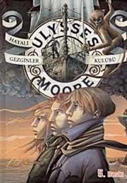 Ulysses Moore 12 Hayali Gezginler Kulübü