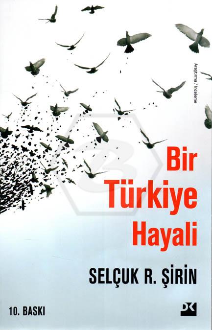 Bir Türkiye Hayali