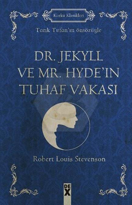 Dr.Jekyll ve Mr.Hydein Tuhaf Vakası
