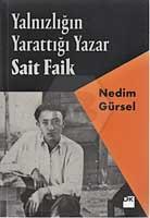 Yalnızlığın Yarattığı Yazar Sait Faik