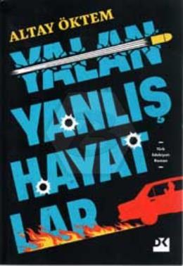 Yalan Yanlış Hayatlar