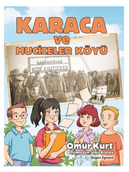 Karaca ve Mucizeler Köyü