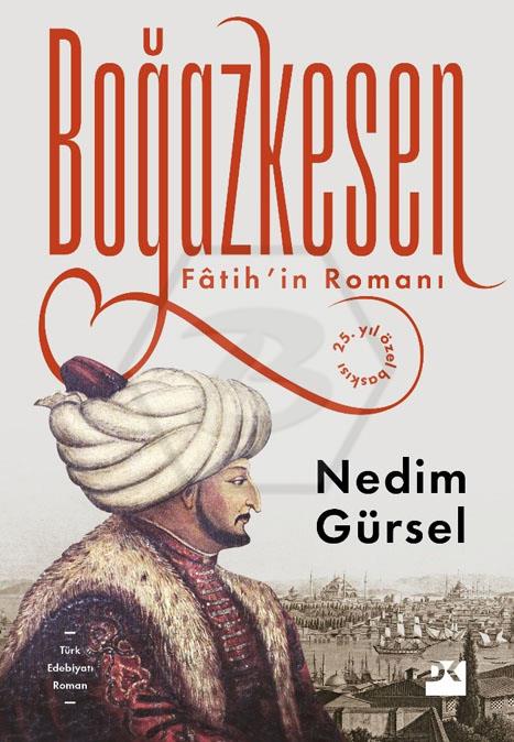 Boğazkesen Fâtih’in Romanı 25. yıl özel baskısı