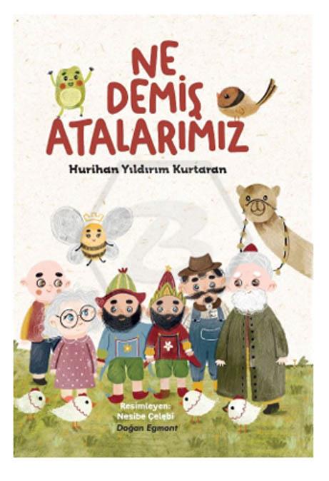 Ne Demiş Atalarımız