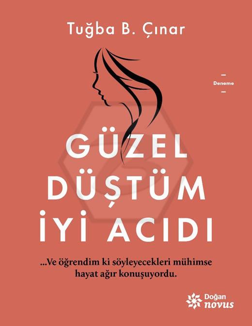 Güzel Düştüm  İyi Acıdı