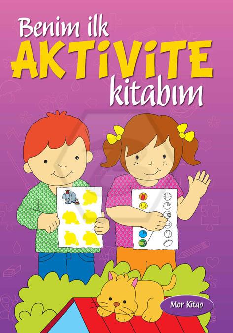 Benim İlk Aktivite Kitabım - Mor Kitap