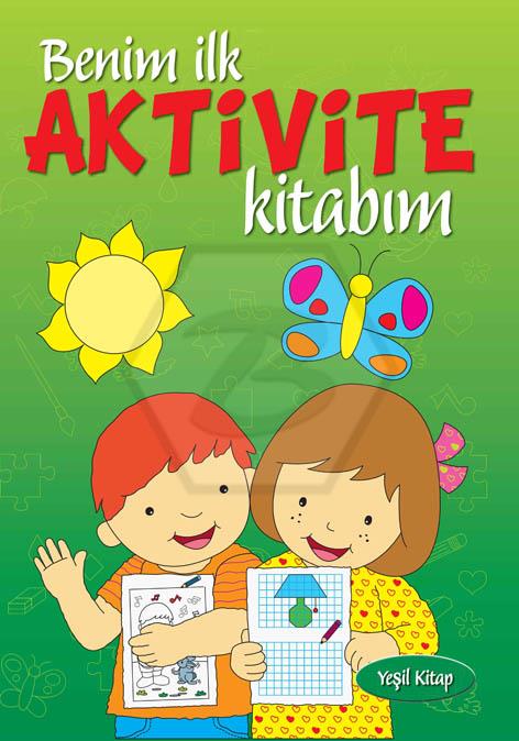 Benim İlk Aktivite Kitabım - Yeşil Kitap