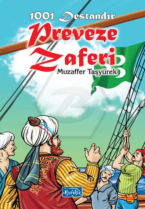 Preveze Zaferi - 1001 Destandır