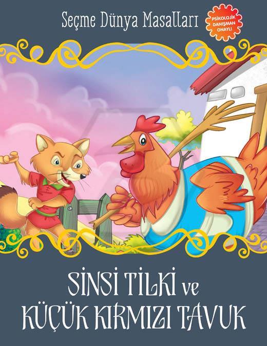 Sinsi Tilki Ve Küçük Kırm - Seçme Dünya Masalları