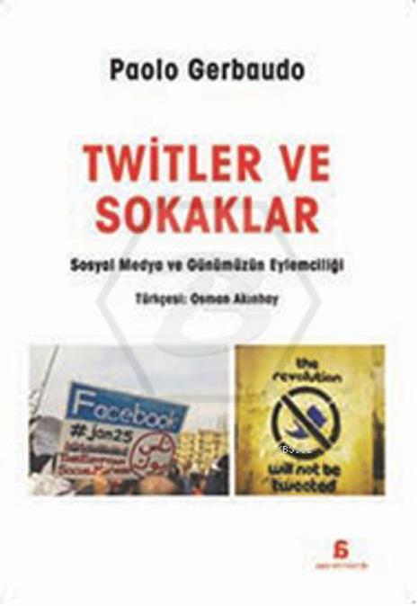 Twitler Ve Sokaklar