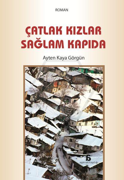 Çatlak Kızlar Sağlam Kapıda - Agora