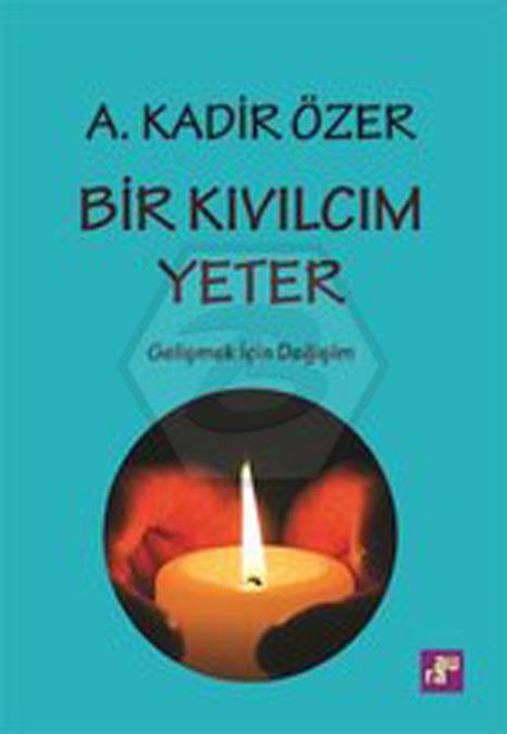 Bir Kıvılcım Yeter - Aura Kitaplığı