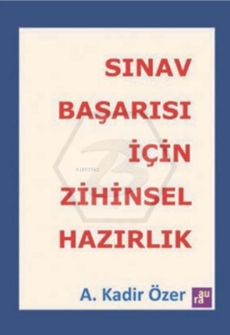 Sınav Başarısı İçin Zihinsel Hazırlık - Aura Kitaplığı