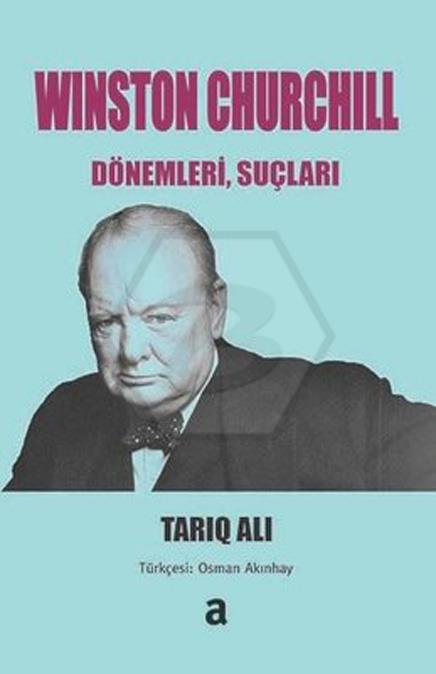 Winston Churchill - Dönemleri. Suçları
