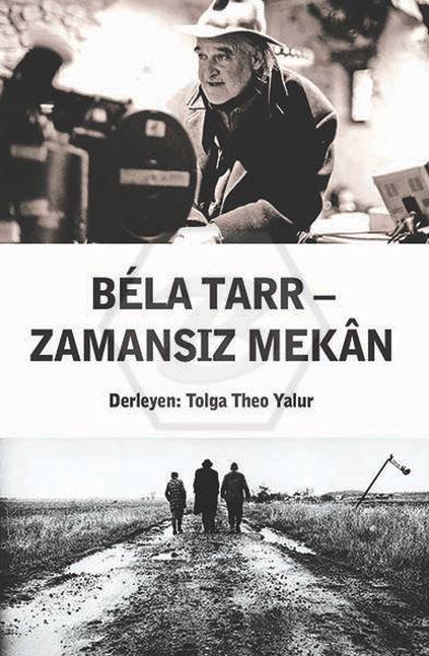 Bela Tarr – Zamansız Mekan