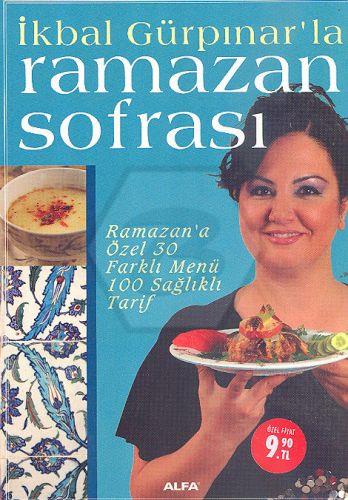 İkbal Gürpınar’la Ramazan Sofrası