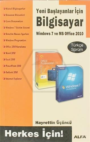 Yeni Başlayanlar İçin Bilgisayar Windows 7 ve MS O