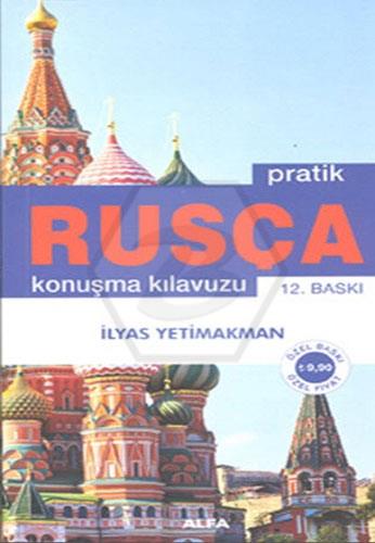 Pratik Rusça Konuşma Kılavuzu