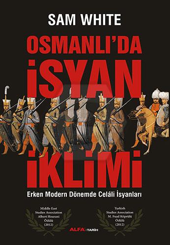Osmanlı da İsyan İklimi
