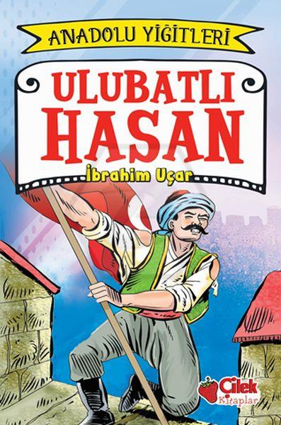 Ulubatlı Hasan - Anadolu Yiğitleri 1