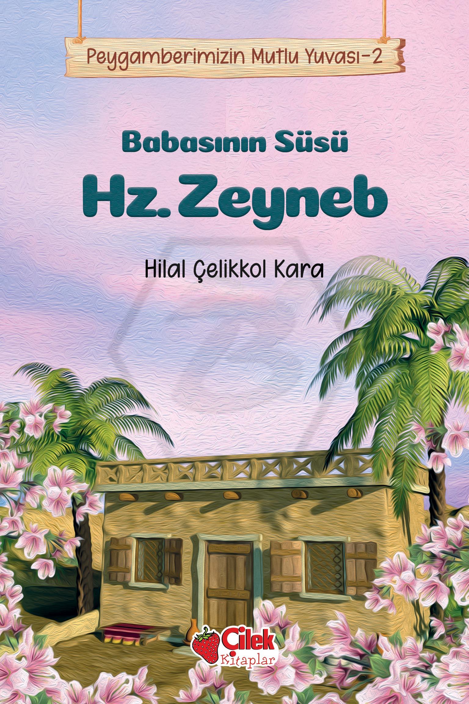 Babasının Süsü Hz. Zeyneb