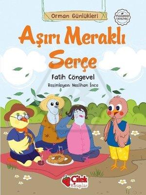Aşırı Meraklı Serçe-8