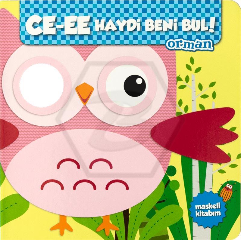 Ce-Ee Haydi Beni Bul-Orman 