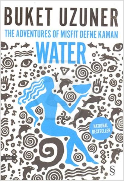 The Adventures Of Misfit Defne Kaman Water