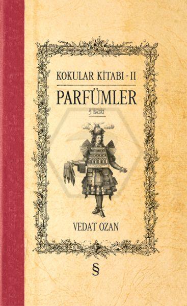 Kokular Kitabı II Parfümler