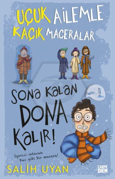 Sona Kalan Dona Kalır - Uçuk  Ailemle Kaçık Maceralar - 5