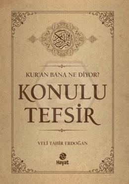 Kur’an Bana Ne Diyor? Konulu Tefsir