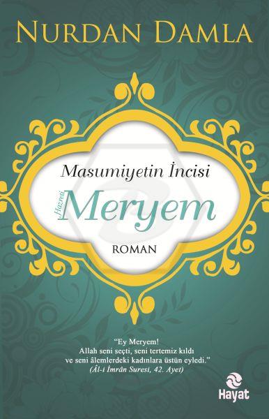 Masumiyetin İncisi Meryem