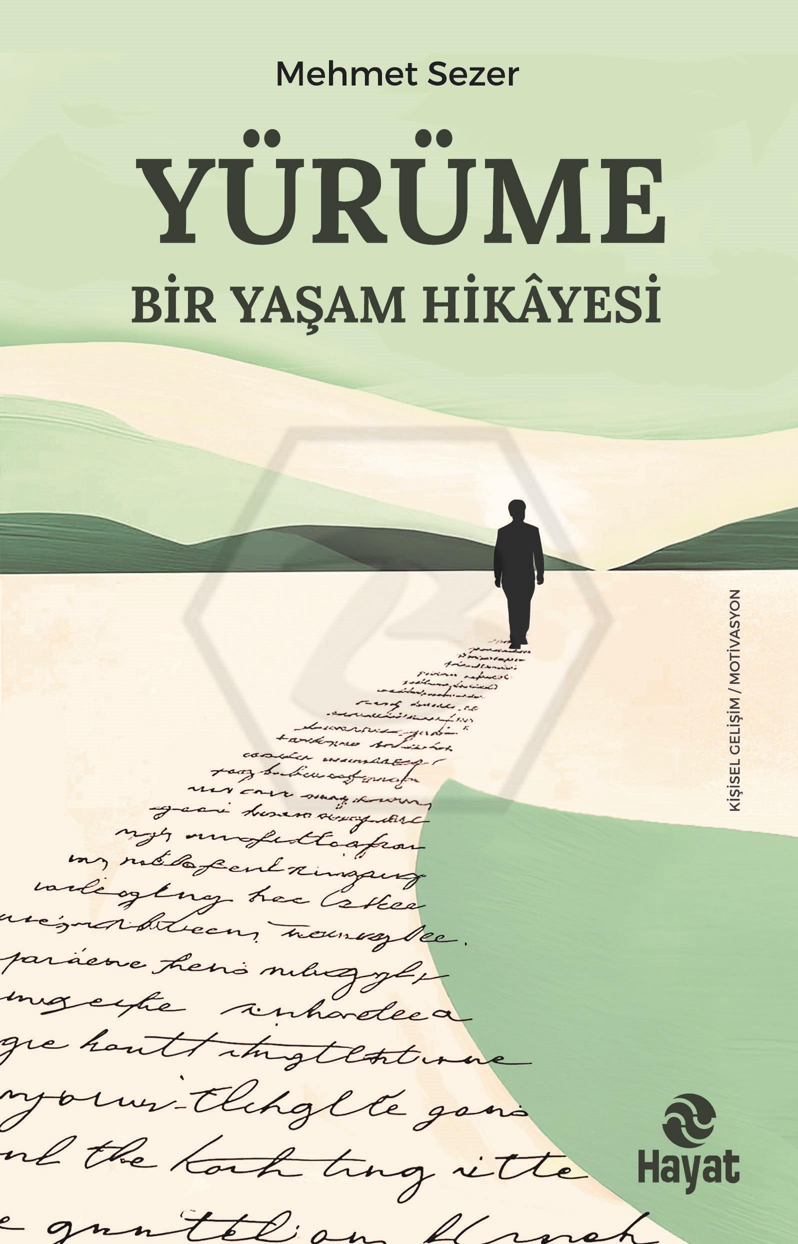 Yürüme Bir Yaşam Hikayesi