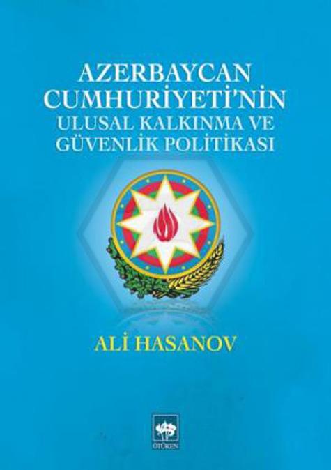 Azerbaycan Cumhuriyetinin Ulusal Kalkınma ve Güvenlik Politikası