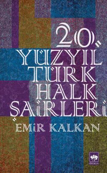 20. Yüzyıl Türk Halk Şairleri