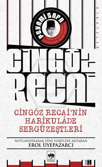 Cingöz Recainin Harikulade Sergüzeştleri