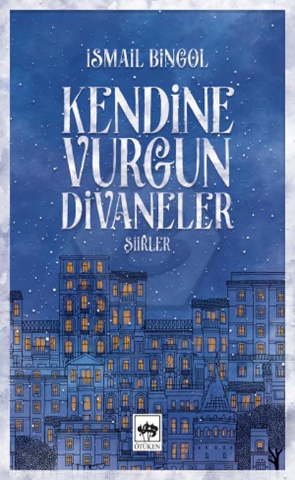 Kendine Vurgun Divaneler