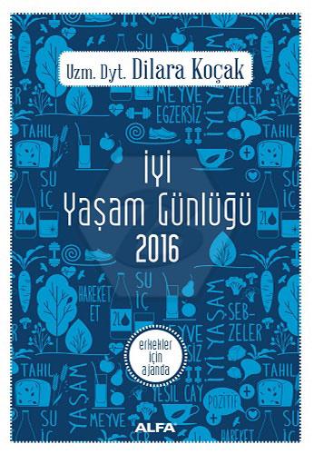 İyi Yaşam Günlüğü 2016