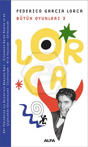 Lorca Bütün Oyunları 3