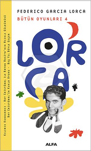 Lorca Bütün Oyunları 4