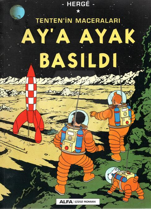 Tentenin Maceraları-Aya Ayak Basıldı