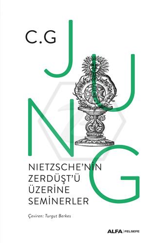 Nietzsche nin Zerdüşt ü Üzerine Seminerler (Ciltli