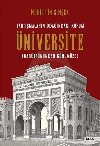 Tartışmaların Odağındaki Kurum Üniversite