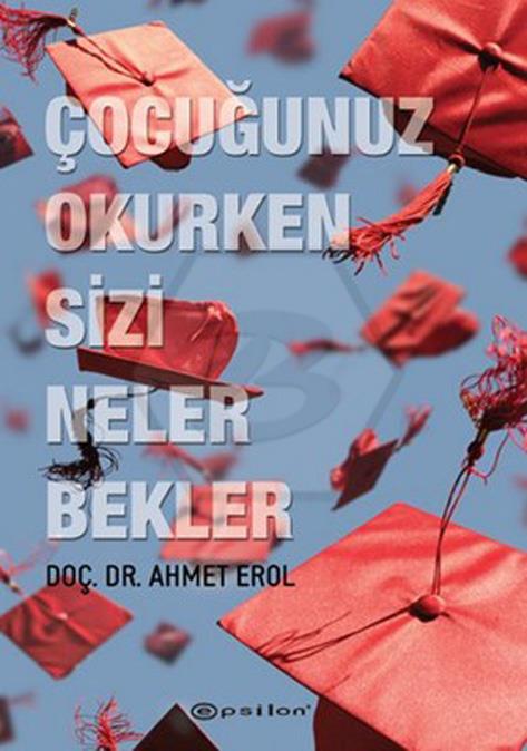 Çocuğunuz Okurken Sizi Neler Bekler